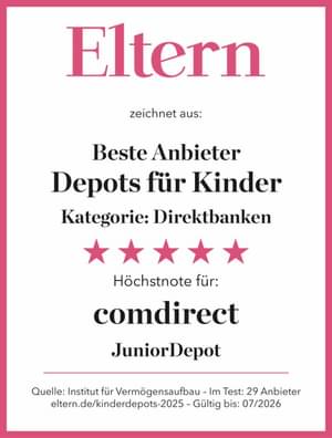 Siegel: Die comdirect wurde ausgezeichnet von "Eltern" als Bester Anbieter Depots für Kinder in der Kategorie Direktbanken