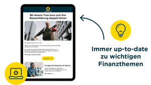 Darstellung eines beispielhaften Newsletters auf einem Tablet-Display. Daneben der Schriftzug "Immer up-to-date zu wichtigen Finanzthemen".